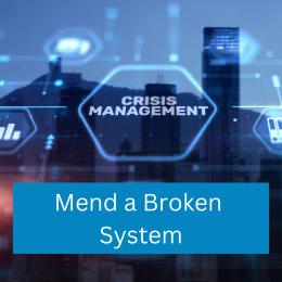 Mend a broken system